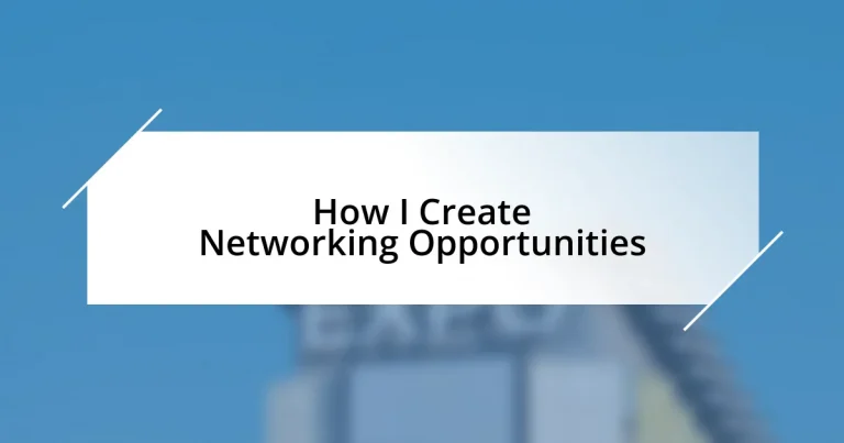 How I Create Networking Opportunities