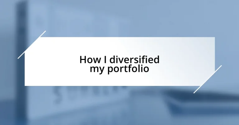 How I diversified my portfolio