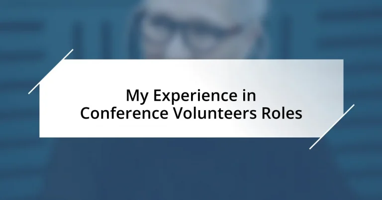 My Experience in Conference Volunteers Roles