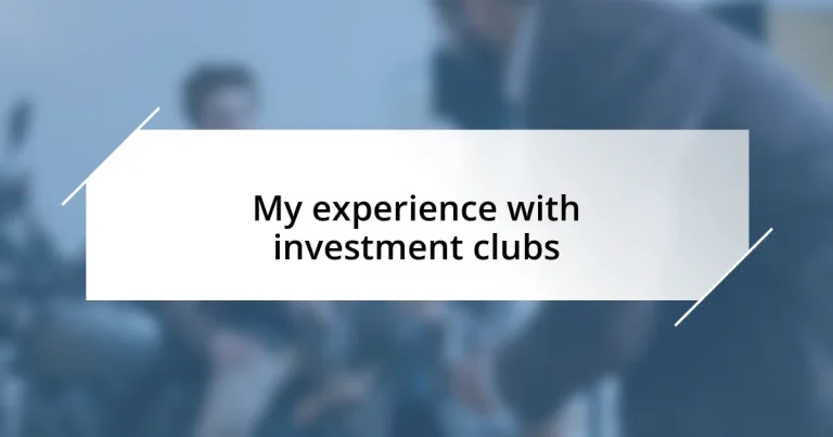 My experience with investment clubs