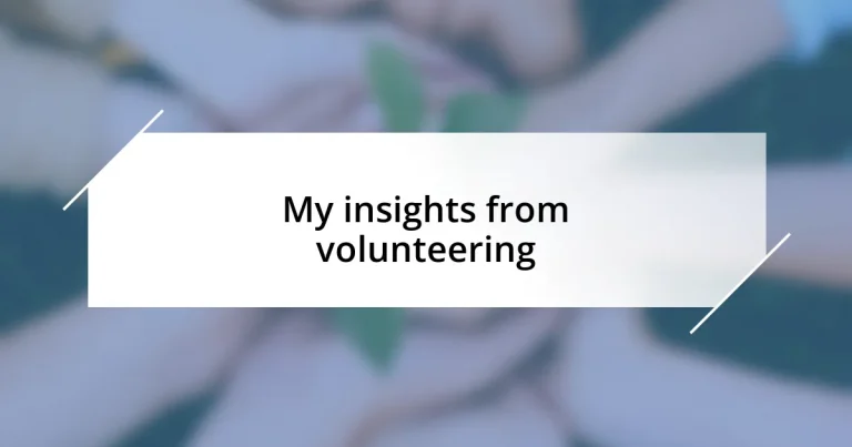 My insights from volunteering