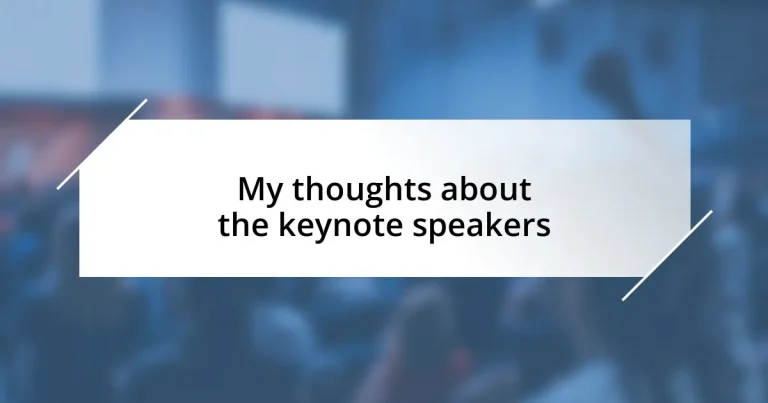 My thoughts about the keynote speakers