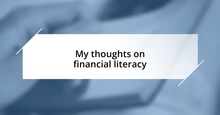 My thoughts on financial literacy