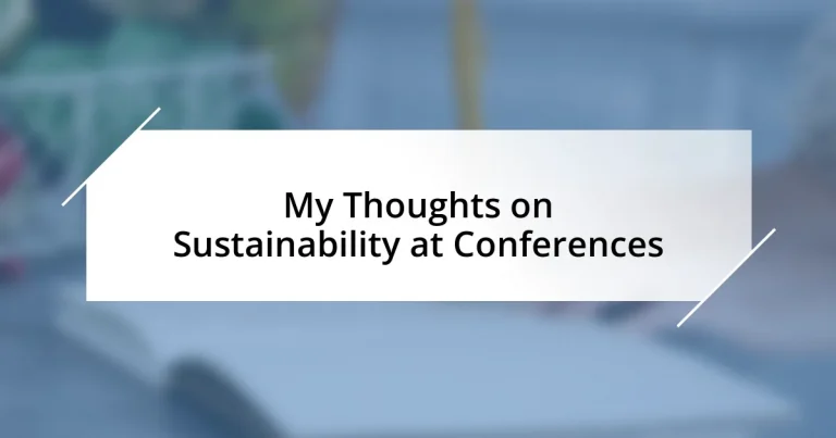 My Thoughts on Sustainability at Conferences