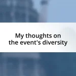 My thoughts on the event’s diversity