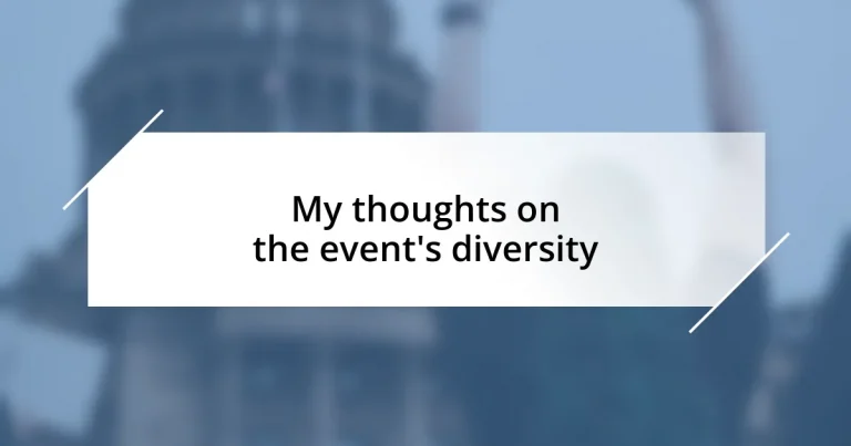 My thoughts on the event’s diversity