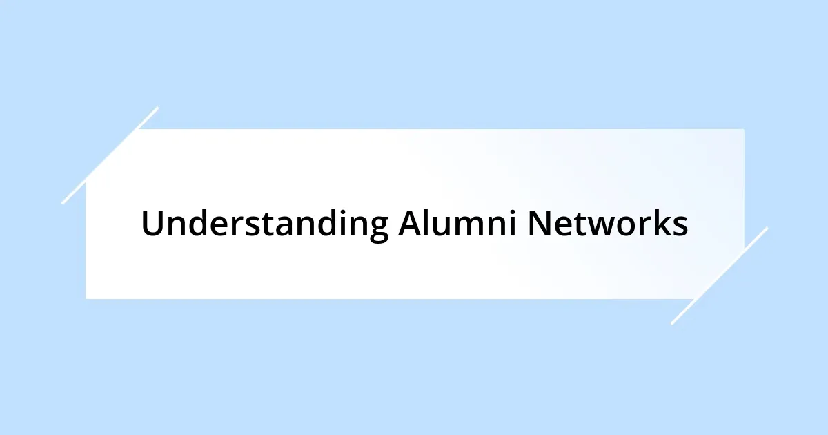 Understanding Alumni Networks