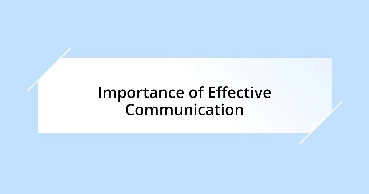 Importance of Effective Communication