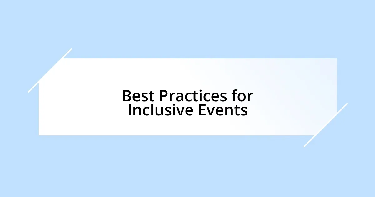 Best Practices for Inclusive Events