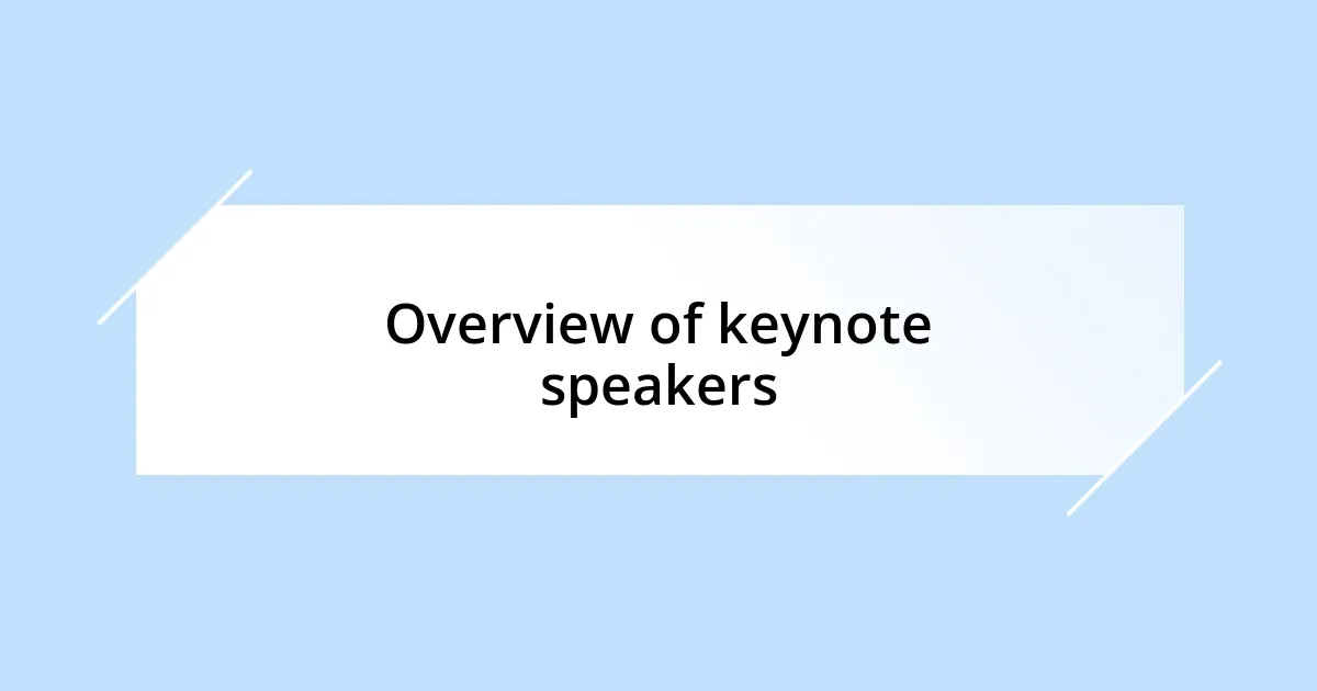 Overview of keynote speakers