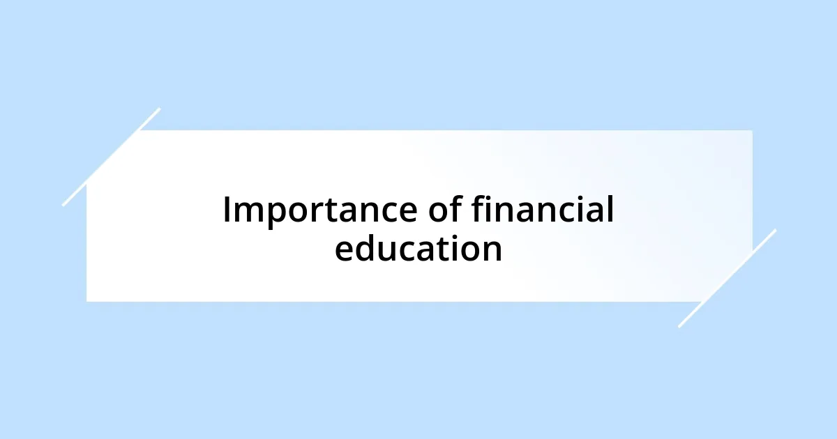 Importance of financial education