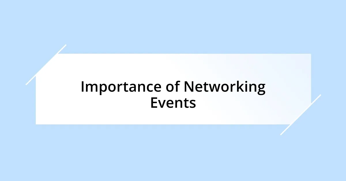 Importance of Networking Events